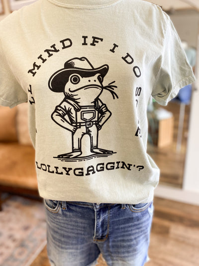 Lollygaggin T-Shirt