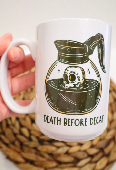 Death Before Decaf Coffee Mug