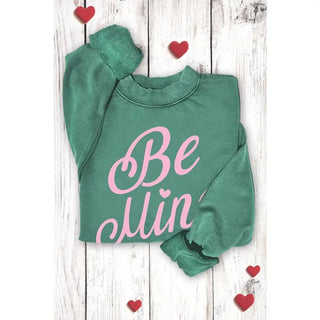 Be Mine Sweatshirt