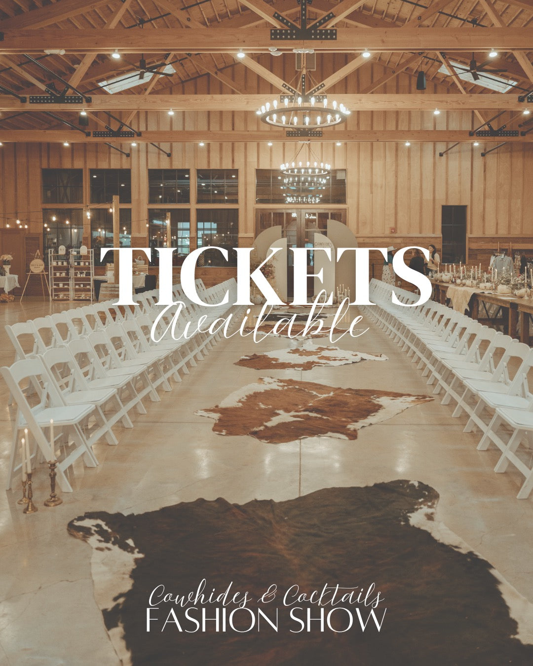Cowhides & Cocktails Fashion Show Ticket 2025