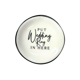 Put Wedding Ring In Here Dish